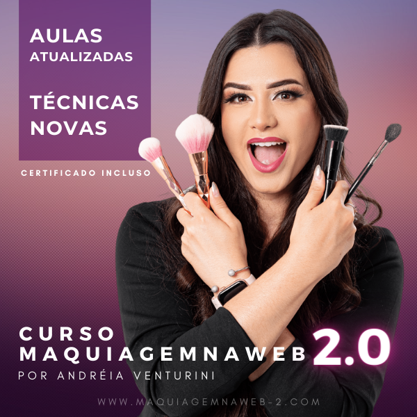 Curso Maquiagem na Web 2.0 - Aperfeiçoamento  - Andréia Venturini | Hotmart